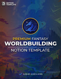 [PREMIUM] Fantasy Worldbuilding Preset (Notion Template)